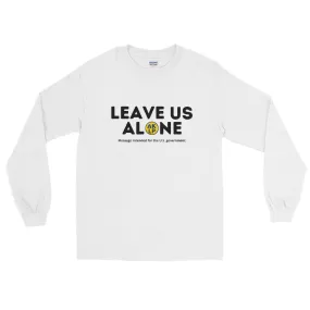 Leave Us Alone Alaska LP Men’s Long Sleeve Shirt