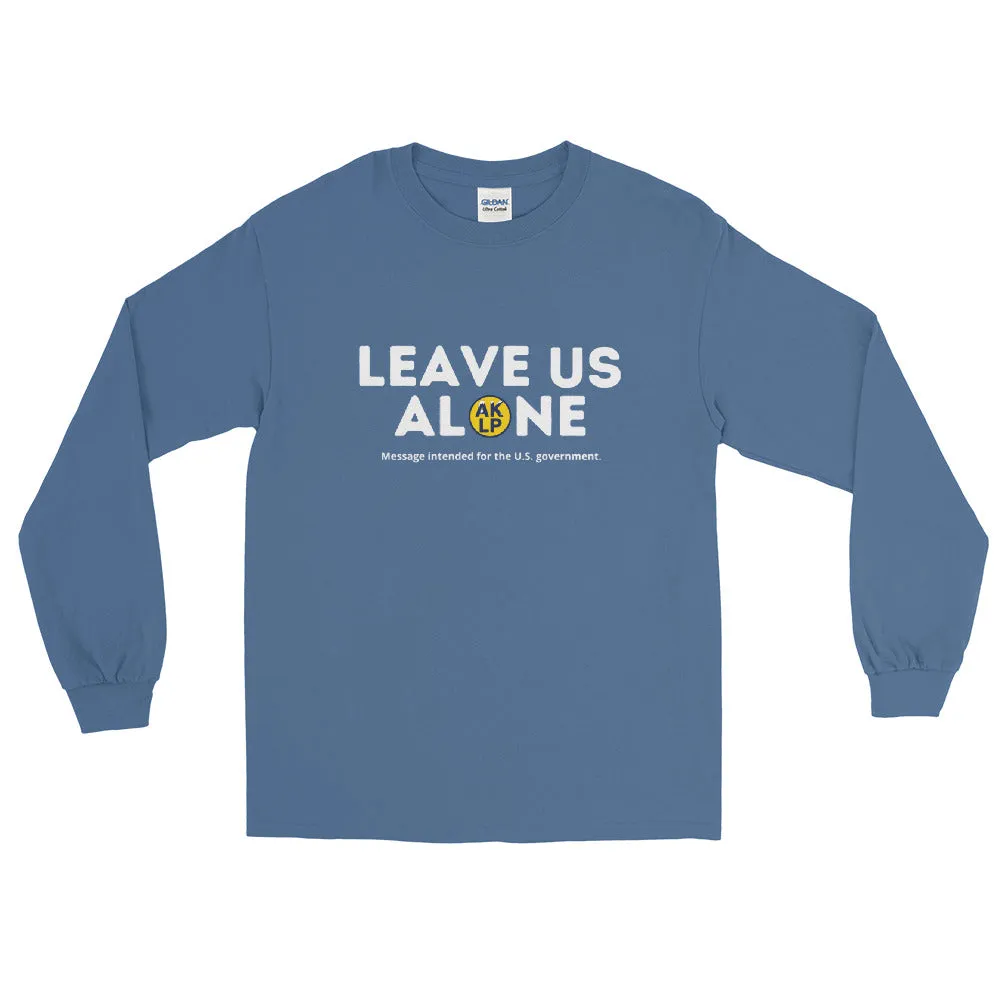 Leave Us Alone Alaska LP Men’s Long Sleeve Shirt