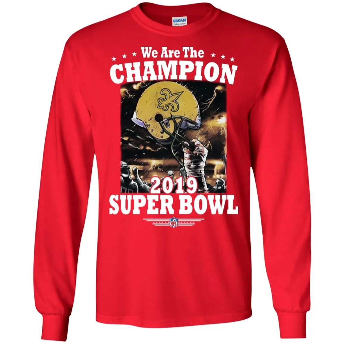 Nfl – New Orleans Saints We Are The Champion 2019 Super Bowl Football Men Long Sleeve Shirt